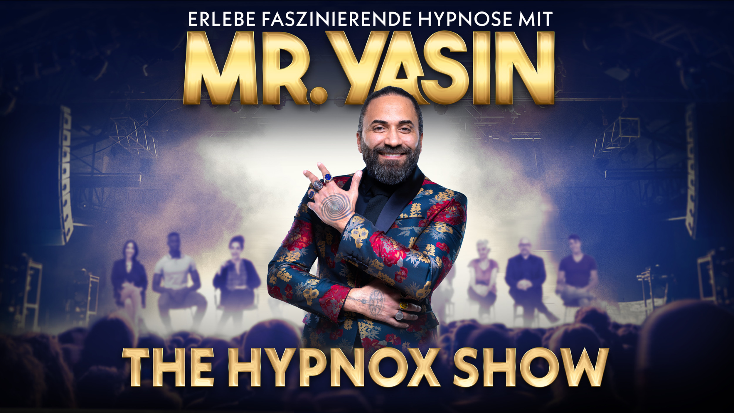 Ticket inkl. VIP Upgrade für MR. Yasin am 16.05.2024 um 20:00 Uhr im Savoy Theater Düsseldorf